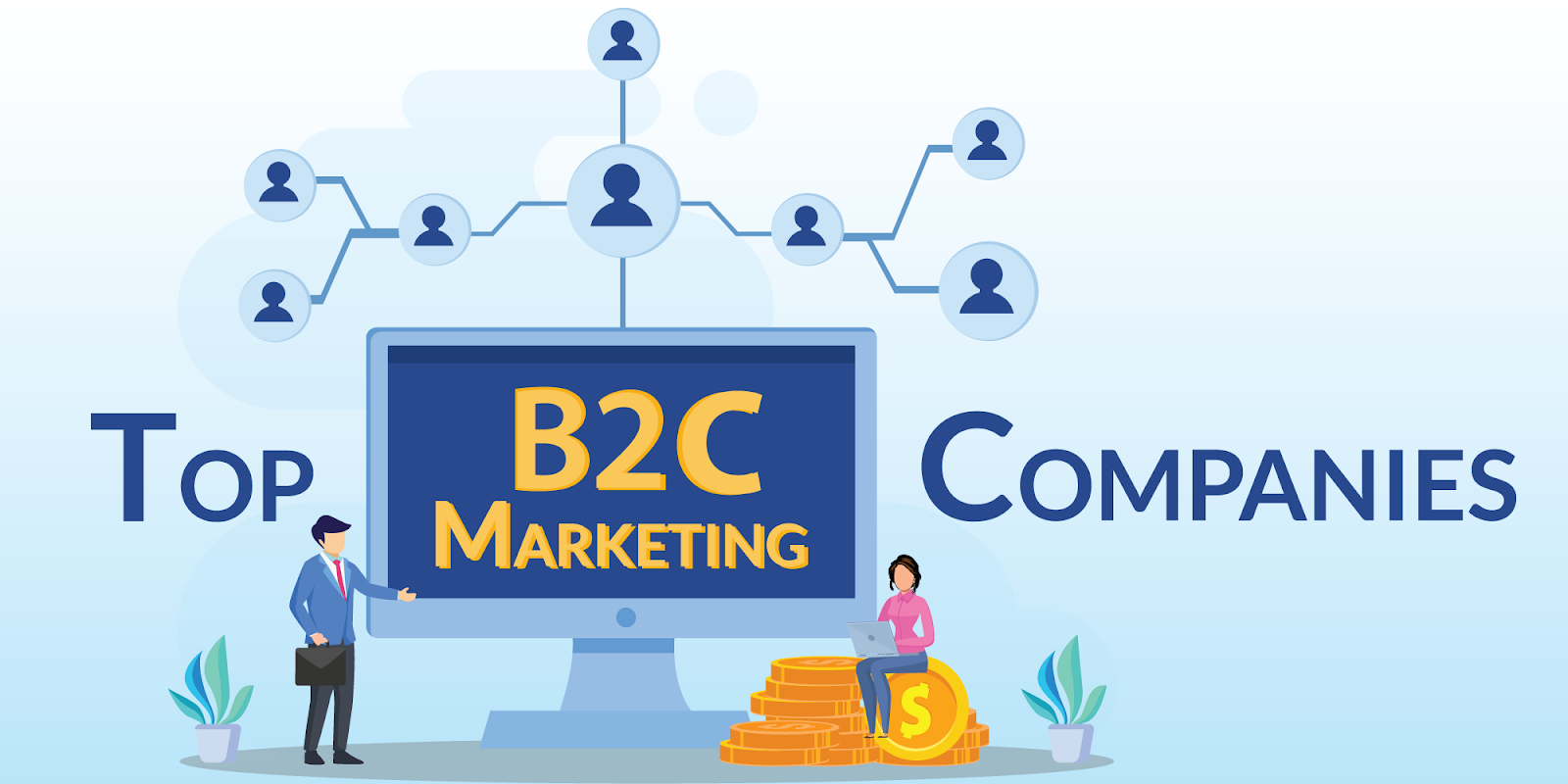 Top B2C Marketing Companies by The Digital Edge